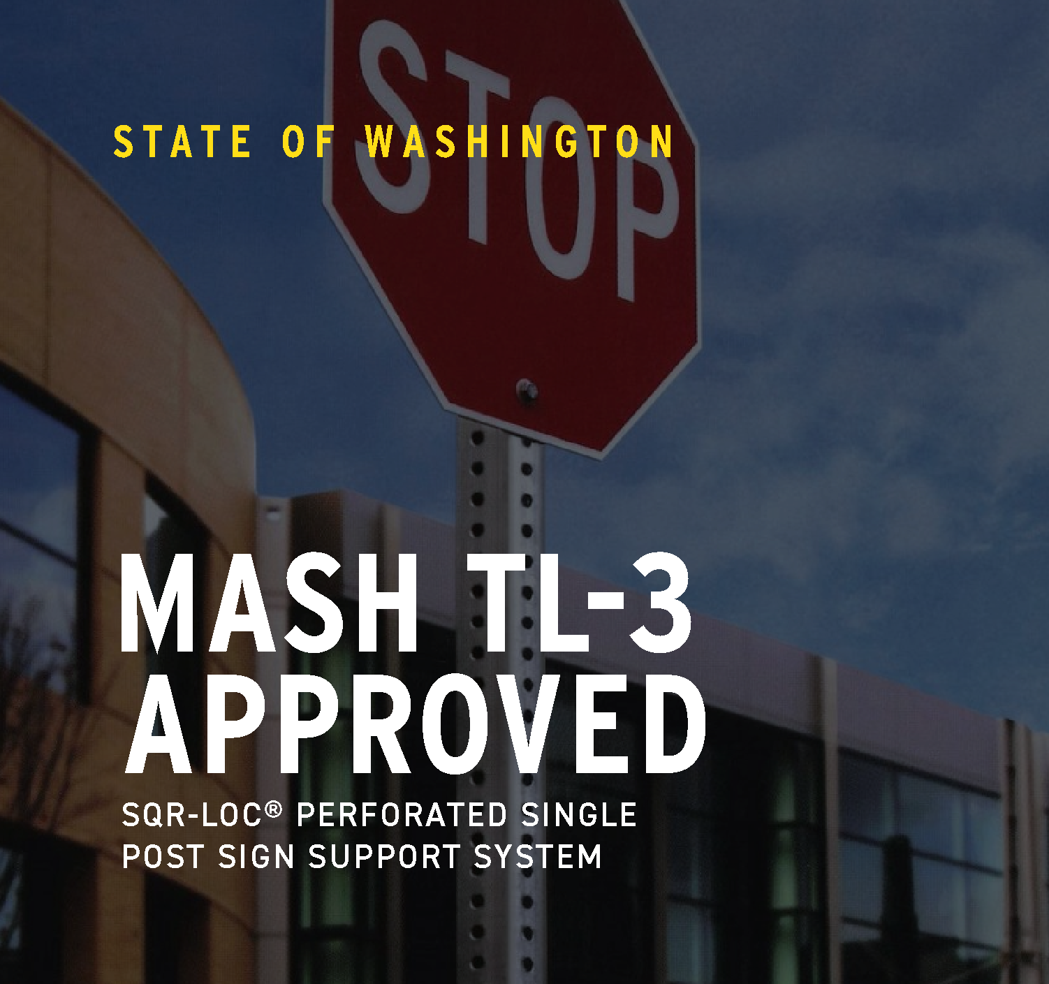 State of Washington MASH Approved Sign Post
